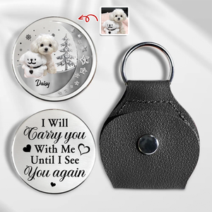 Custom Photo Carry Me Close I'm Always With You Memorial Pocket Hug HA75 897950