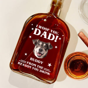 Custom Photo We Woof You - Dog Personalized Custom Whiskey Bottle - Father's Day, Gift For Dad, Pet Owners, Pet Lovers HO82 894074