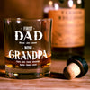 Personalized First Dad Now Grandpa Whiskey Glass Gift For Father's Day TH10 169611