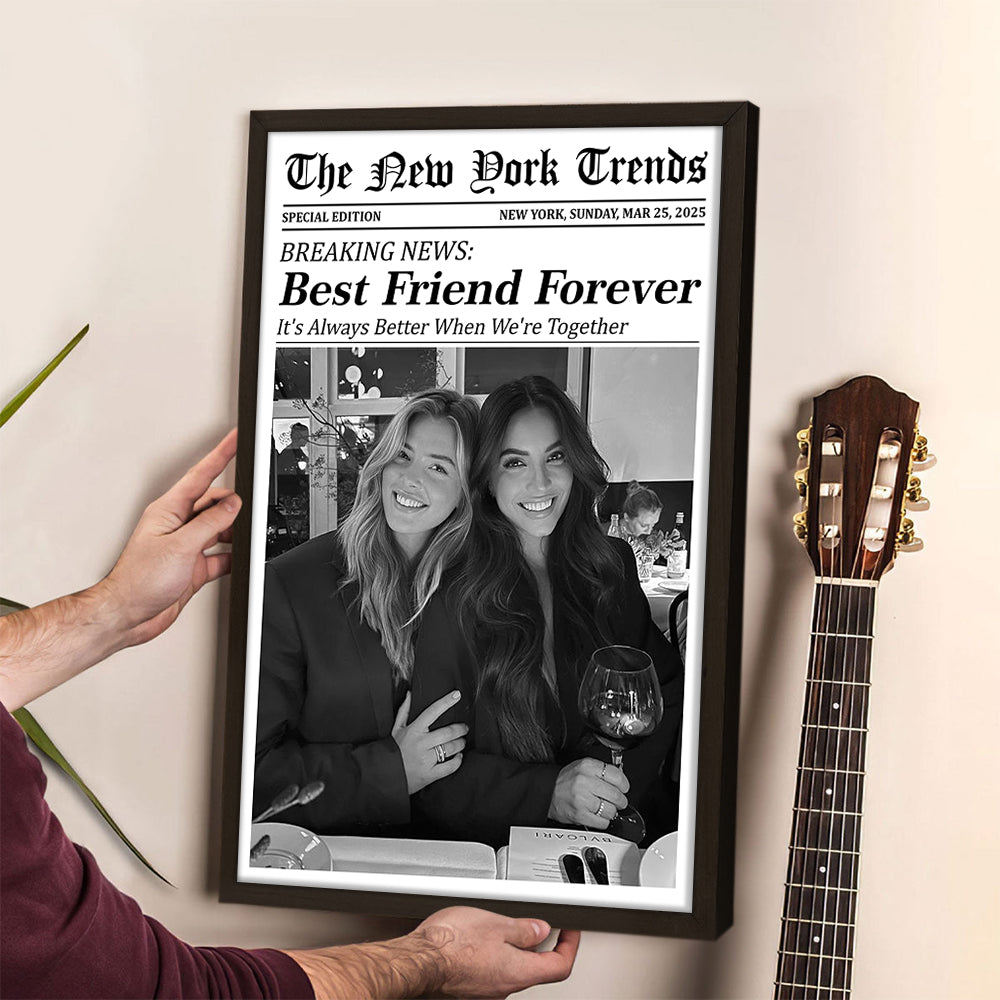 Custom Best Friends Photo Gift - Personalized Newspaper Photo Poster CH07 896478