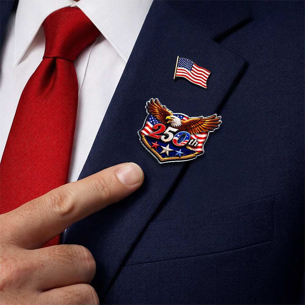 250 Years Eagle Acrylic Pin - USA 1776–2026 Anniversary Patriotic Gift CH07 911068