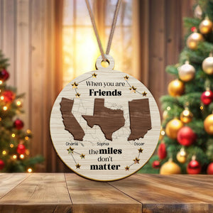 Custom State Bestie Name The Miles Don't Matter 2 Layer Wooden Ornament LM32 895407