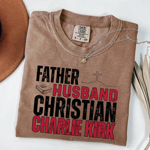 Father Husband Christian Charlie Kirk Conservative Christian Bright Shirt LM32 65415