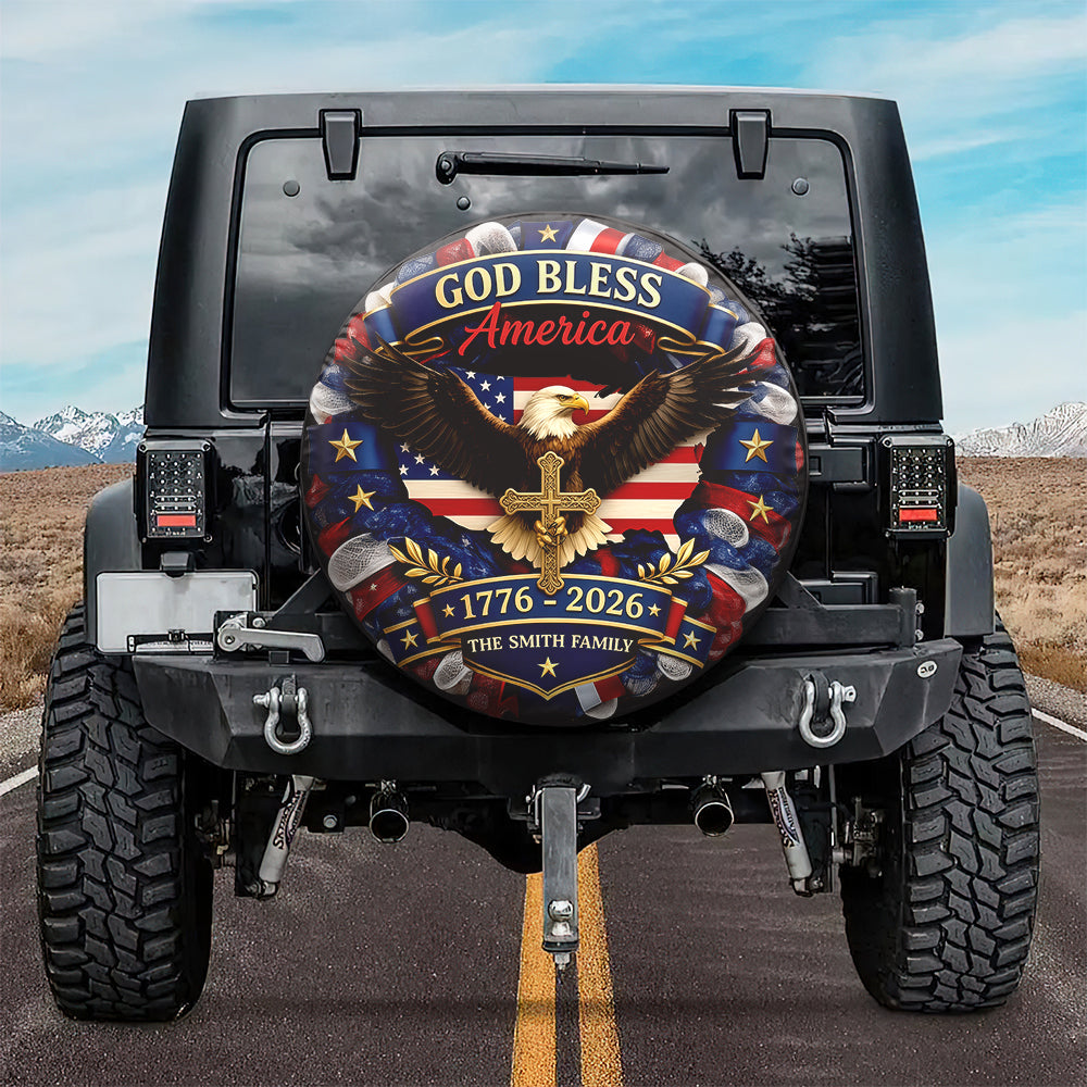 Personalized Patriotic 250th Anniversary God Bless America Eagle 1776–2026 Tire Cover HO82 902056