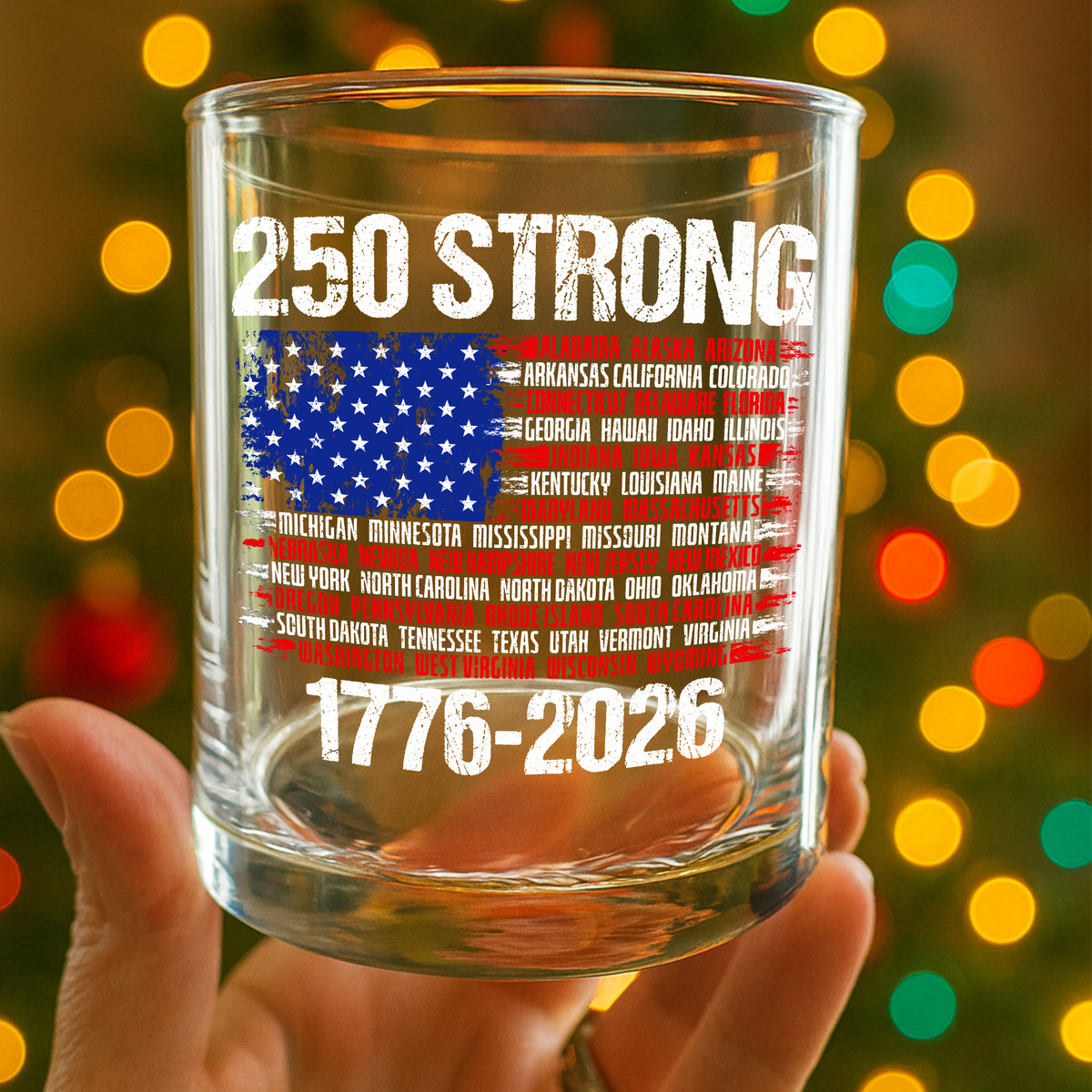 USA 250 Strong Flag American States Patriotic Whiskey Glass LM32 895337
