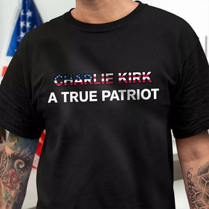 RIP Charlie Kirk - A True Patriot Faith & Freedom Dark Shirt LM32 65431