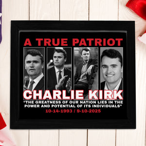 The Greatness Of Our Nation - A True Patriot Charlie Kirk Picture Frame HO82 65800