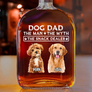 The Man The Myth The Snack Dealer Custom Photo Dog Dad Whiskey Bottle CH07 895964