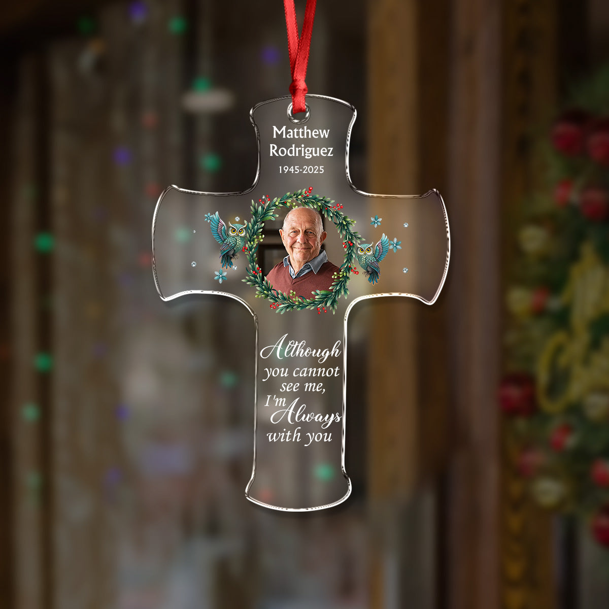 Custom Photo I'm Always With You Memorial Acrylic Ornament TH10 896257