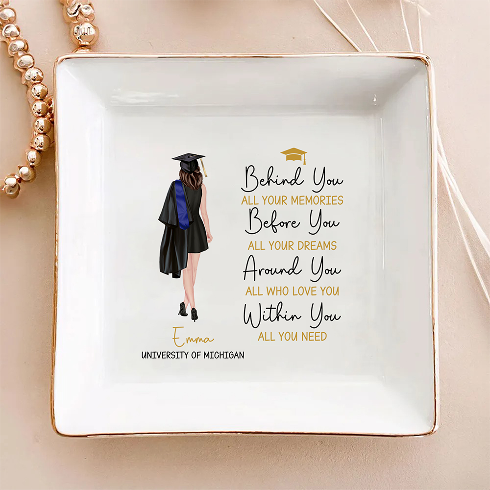 Personalized Behind You All Memories Jewelry Dish - Graduation Gift For Her HO82 901376