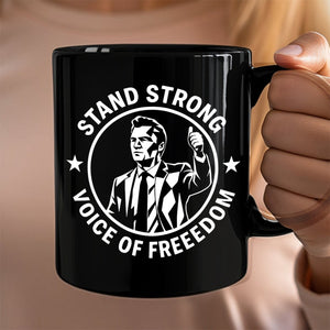 Stand Strong Charlie Kirk - Voice Of Freedom Memorial Black Mug LM32 65535