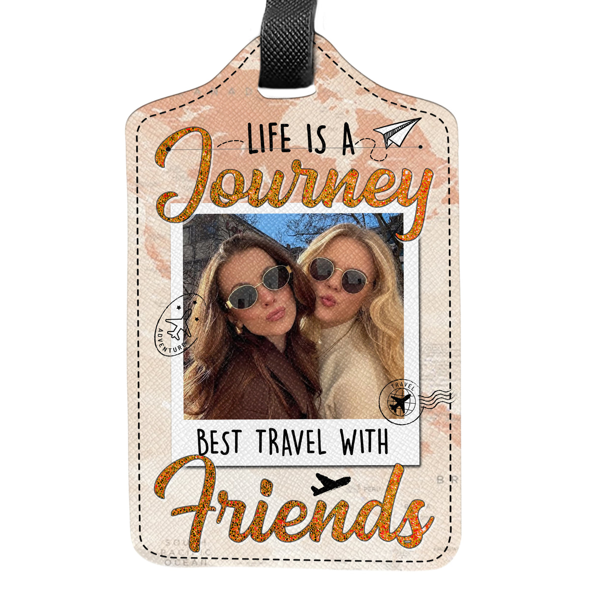 Custom Photo Best Traveled With Friends Personalized Luggage Tag Holiday Vacation Gift, Gift For Best Friends, BFF HA75 892666