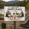 Custom  Name This Is Our Happy Place - Don't F*ck It Up Camping Metal Sign LM32 669463