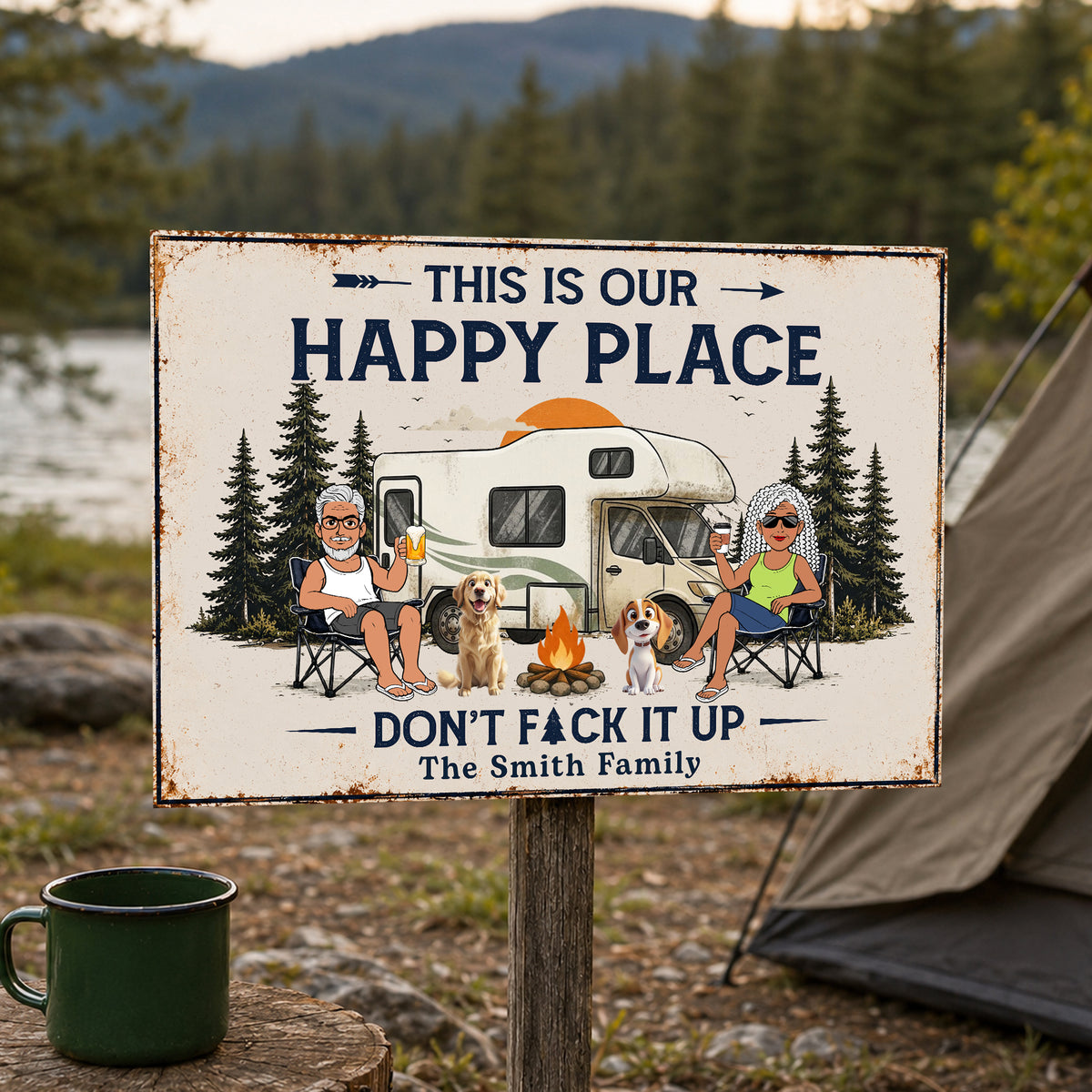 Custom  Name This Is Our Happy Place - Don't F*ck It Up Camping Metal Sign LM32 669463