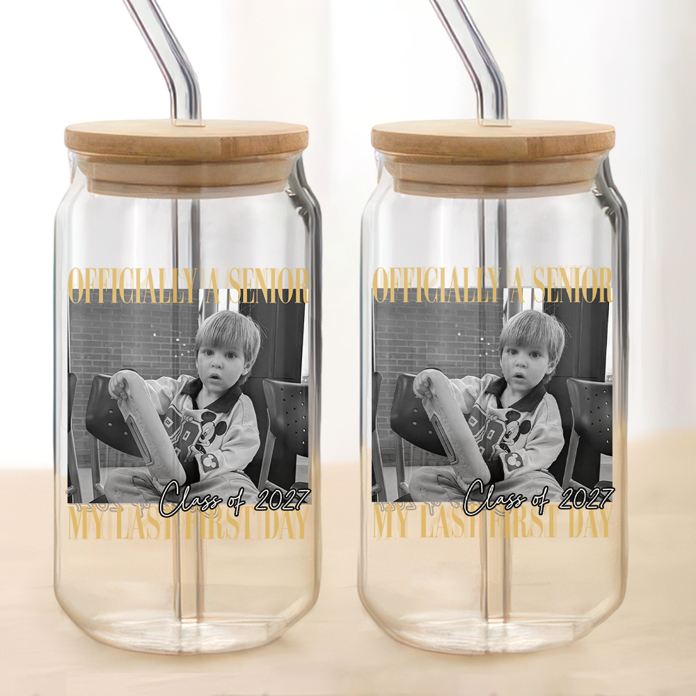 Custom Photo Class Of 2027 Officially A Senior - My Last First Day Glass Can With Lid TH10 170697