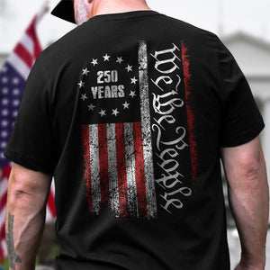 250 Years America Independence We The People US Back Side Dark Shirt HA75 897392