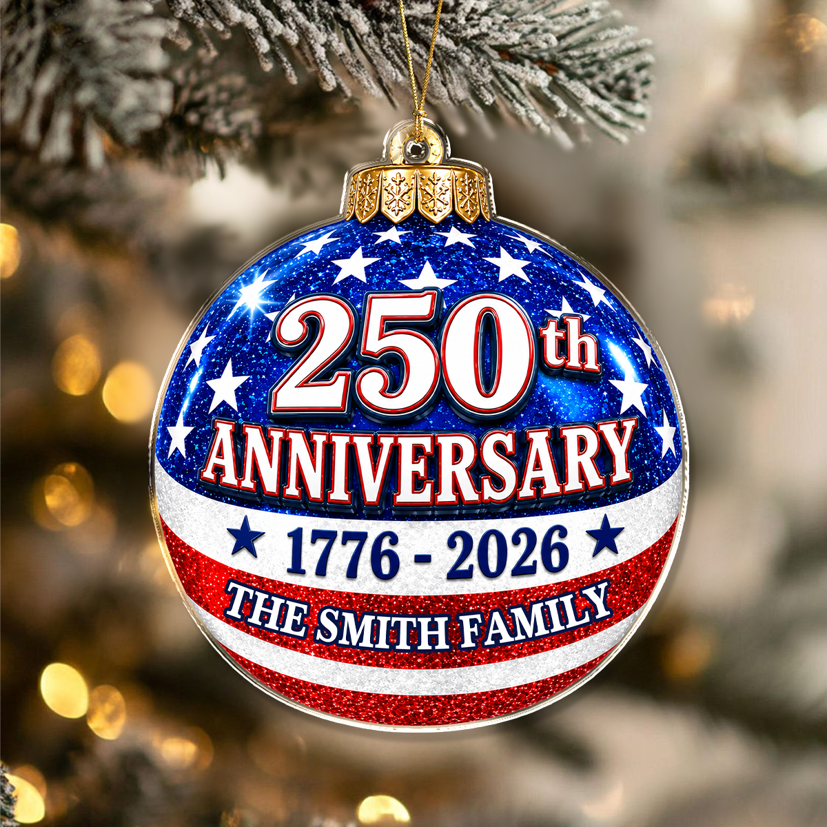 Custom Family Name US 250th Anniversary 1776-2026 Patriot Acrylic Ornament TH10 170765
