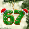 Six Seven Gen Alpha Humor Acrylic Ornament HO82 900506