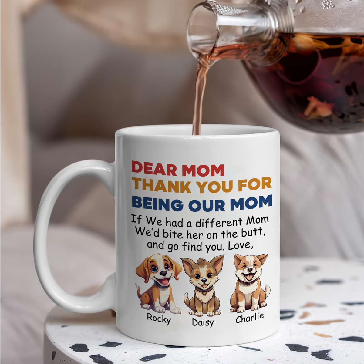Personalized Thank You For Being My Mom White Mug Funny Gift for Dog Lovers LM32 893177
