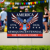 250 Years America Semiquincentennial Yard Sign CH07 896816