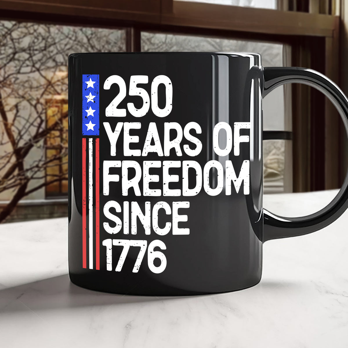 250 Years Of Freedom 250th Birthday America Flag 4th Of July Black Mug HO82 894808