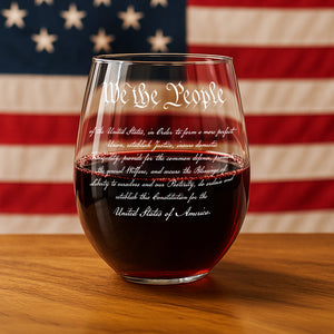 We The People Sympathy Quote For 250 Years of Freedom Wine Glass LM32 895485