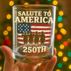 Salute To America Veteran Whiskey Glass Happy 250th Anniversary of America Gifts CH07 896726