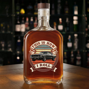 Custom Photo This Is How I Roll - Custom Car Photo Route 66 Vintage Whiskey Bottle HA75 897964