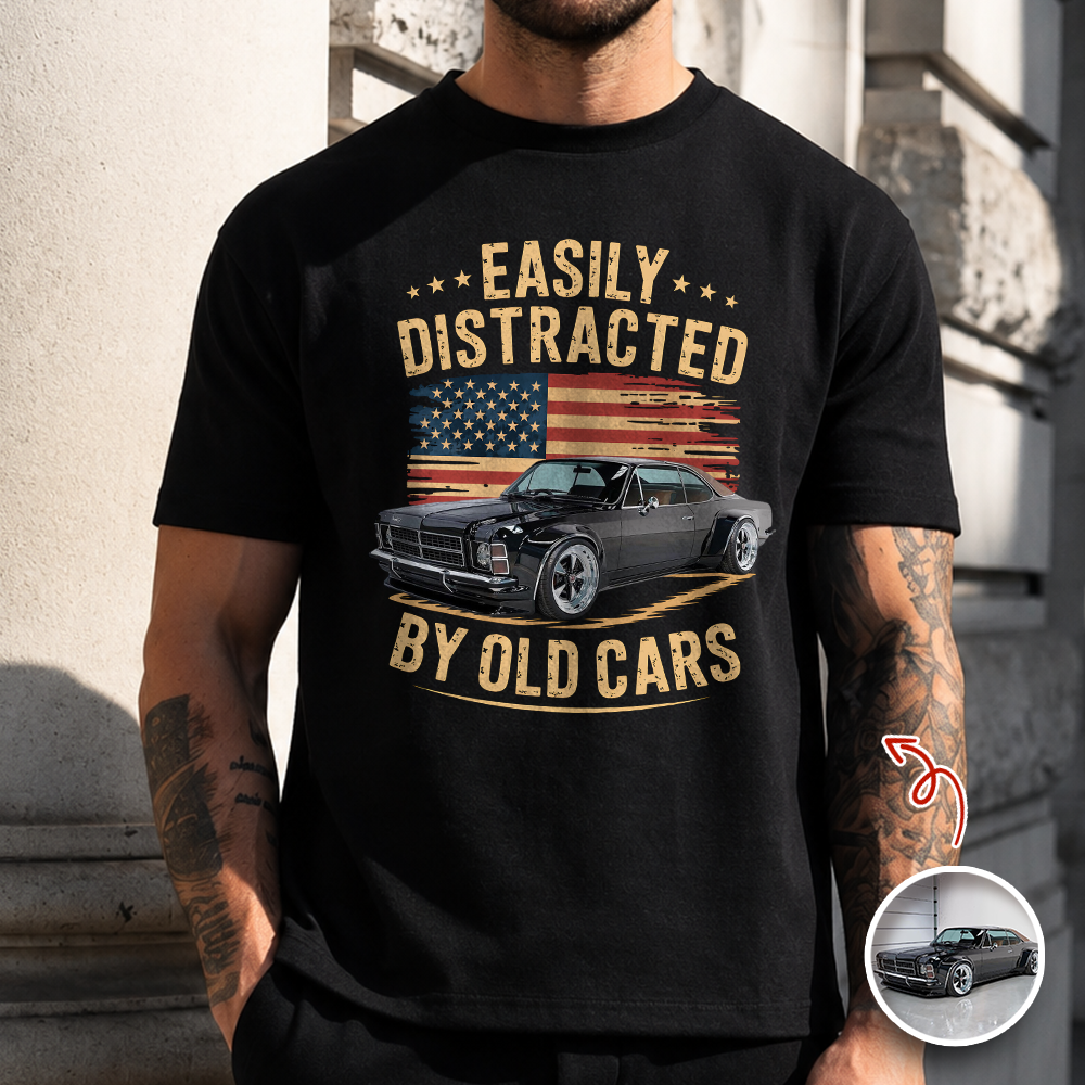 Custom Photo Easily Distracted by Old Cars Classic Car Guy Funny Vintage Dark Shirt CH07 180032