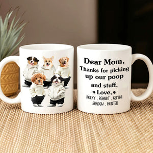 Custom Photo Thanks For Picking Up My Poop And Stuff Mug, Funny Gift for Dog, Cat Lovers HA75 891912