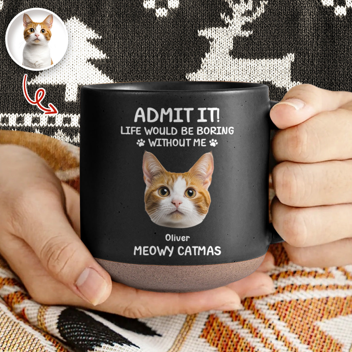 Custom Dog Cat Photo Life Would Be Boring Without Me Pottery Mug TH10 894817
