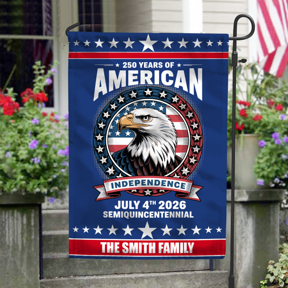 250 Years of America Anniversary Independence Day 2026 Custom Family Name Garden Flag CH07 896970