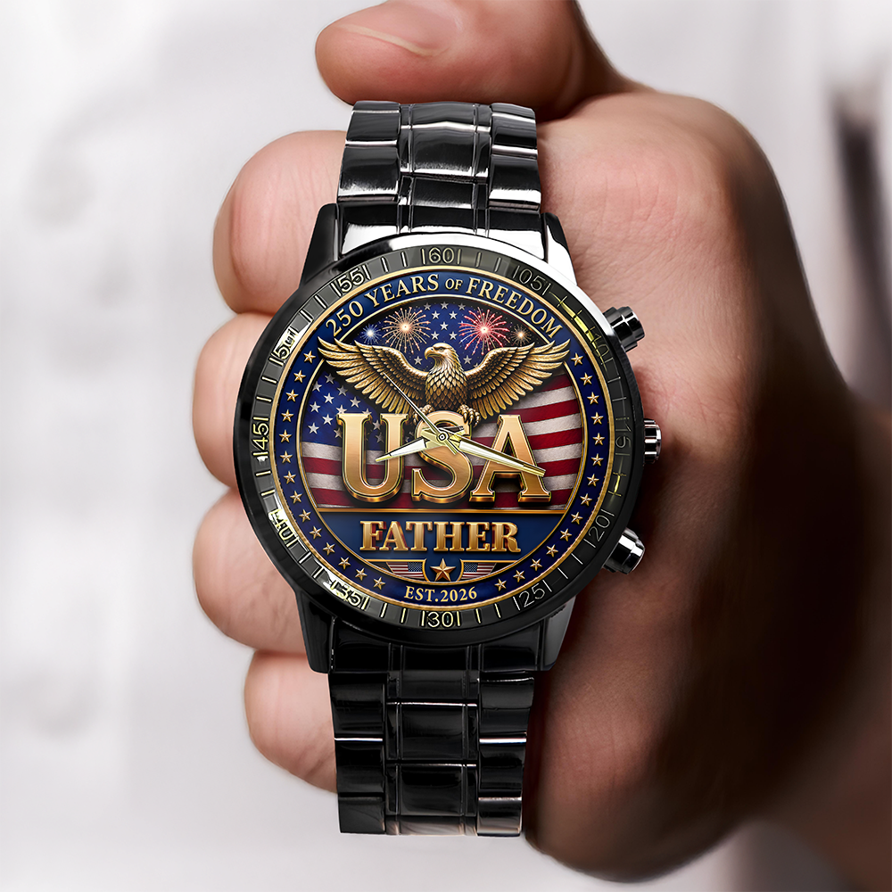 Personalized Dad Grandpa 250 Years Of Freedom Men's Wrist Watch Gift For Dad, Grandpa HA75 921346