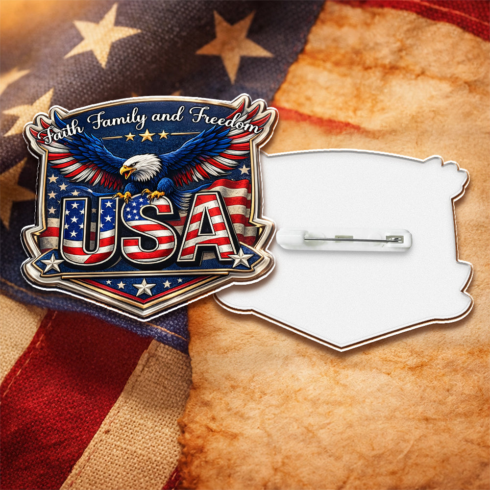Faith, Family & Freedom 250th Anniversary of America Eagle Acrylic Pin CH07 911070