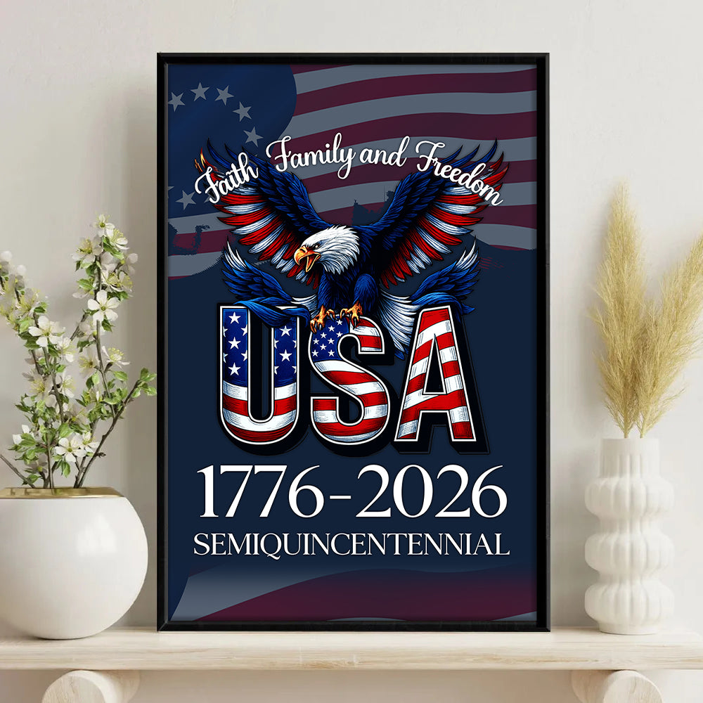Personalized Faith, Family & Freedom USA 250 Years Patriotic Canvas Poster HO82 901444