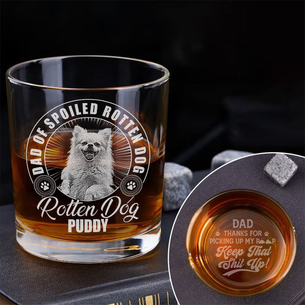 Dad Thanks For Picking Up My Poop - Personalized Whiskey Glass With Photo TH10 892833