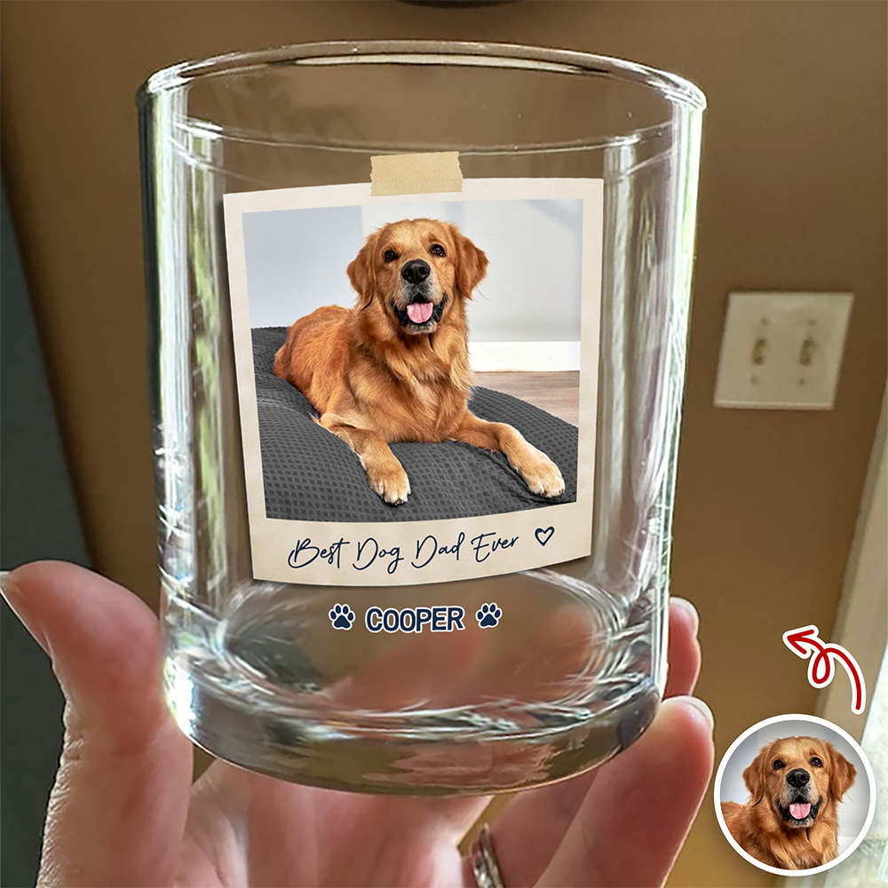 Best Dog Dad Ever Custom Dog Photo Whiskey Glass Dad Gifts CH07 911422