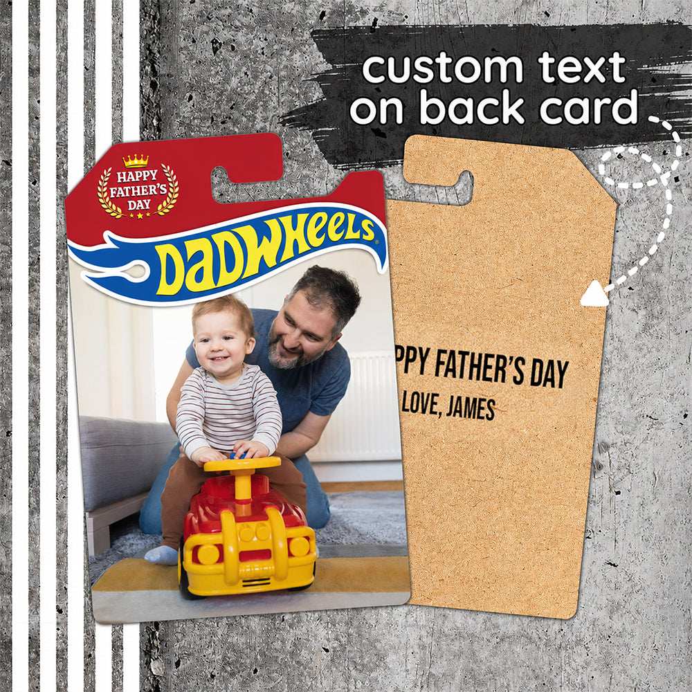 Custom Photo Dad Wheels Packaging for Dad, Father's Day Custom Collector Gift HA75 921500