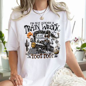 Personalized I’m Not Always A Train Wreck Halloween Humor Bright Shirt HA75 897498