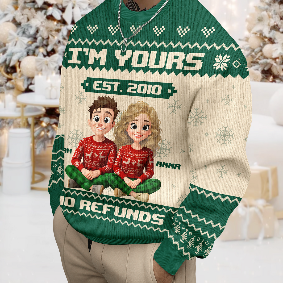 I'm Yours No Refunds Funny Couple Personalized Ugly Sweater HA75 897996