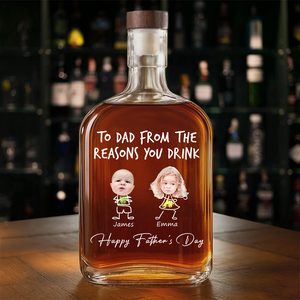 Custom Photo To Dad From The Reasons You Drink Whiskey Bottle LM32 893583