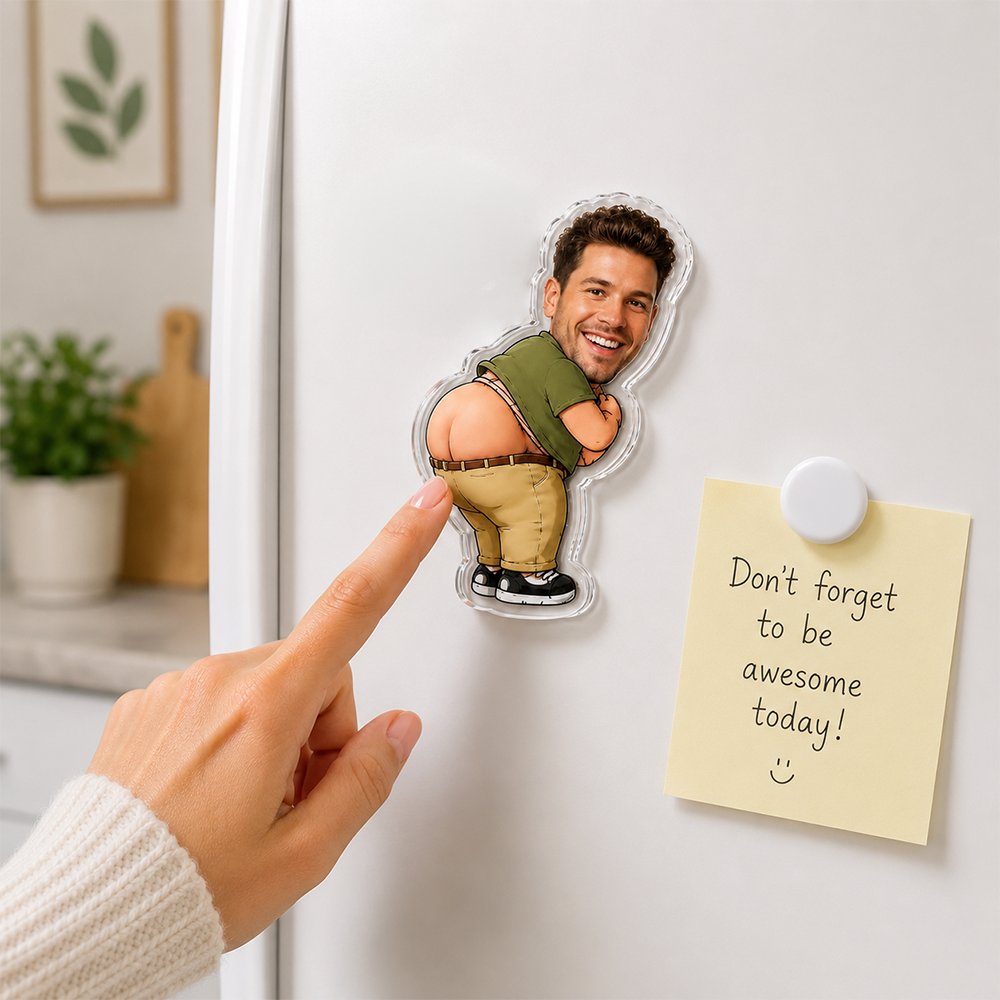 Custom Funny Photo Fart Squishy Butt Fridge Magnet CH07 911876