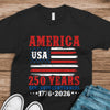 USA 250 Years Semiquincentennial Shirt TH10 894665