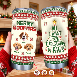 Custom Photo All I Want For Christmas Is Paws - Personalized 3D Stainless Steel Tumbler CH07 896892