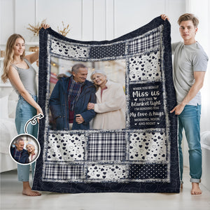 Custom Photo When You Miss Me Memorial Blanket TH10 896095