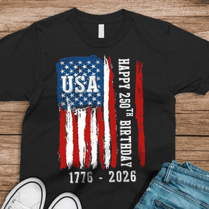 Happy 250th Birthday America Flag Bright Shirt LM32 895283