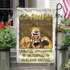 Welcome To My House, My Human Just Lives Here Personalized Garden Flag HA75 892200