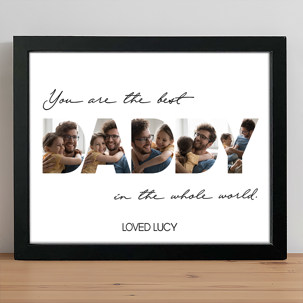 Custom Photo You Are The Best Dad In The World Picture Frame Father's Day Gift HA75 921516