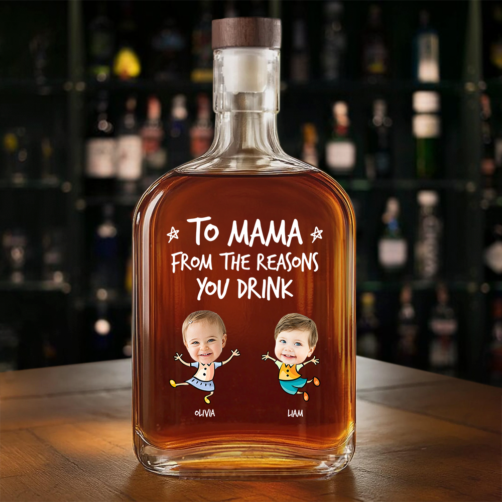 Personalized To Dad From The Reasons You Drink Whiskey Bottle CH07 896006