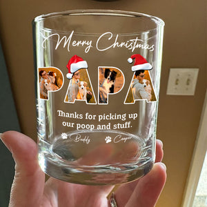 Custom Photo Merry Christmas Thanks For Picking Up My Poop And Stuff Whiskey Glass Gift For Dad HO82 894410